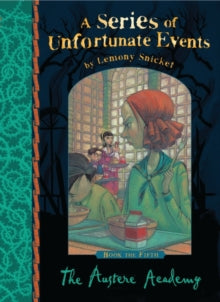 A Series of Unfortunate Events  The Austere Academy (A Series of Unfortunate Events) - Lemony Snicket (Paperback) 03-09-2012 