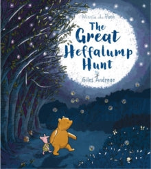 Winnie-the-Pooh: The Great Heffalump Hunt - Giles Andreae; Angela Rozelaar (Paperback) 06-04-2017 