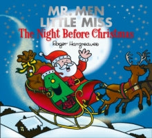 Mr. Men & Little Miss Celebrations  Mr. Men Little Miss: The Night Before Christmas (Mr. Men & Little Miss Celebrations) - Roger Hargreaves (Paperback) 27-08-2015 