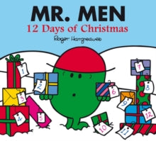 Mr. Men & Little Miss Celebrations  Mr. Men: 12 Days of Christmas (Mr. Men & Little Miss Celebrations) - Roger Hargreaves (Paperback) 27-08-2015 
