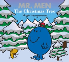 Mr. Men & Little Miss Celebrations  Mr. Men: The Christmas Tree (Mr. Men & Little Miss Celebrations) - Adam Hargreaves (Paperback) 27-08-2015 