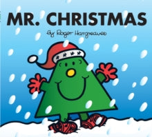 Mr. Men & Little Miss Celebrations  Mr. Christmas (Mr. Men & Little Miss Celebrations) - Roger Hargreaves (Paperback) 27-08-2015 