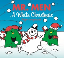 Mr. Men & Little Miss Celebrations  Mr. Men: A White Christmas (Mr. Men & Little Miss Celebrations) - Roger Hargreaves (Paperback) 27-08-2015 