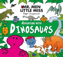 Mr. Men and Little Miss Adventures  Mr. Men Little Miss Adventure with Dinosaurs (Mr. Men and Little Miss Adventures) - Adam Hargreaves (Paperback) 25-02-2016 