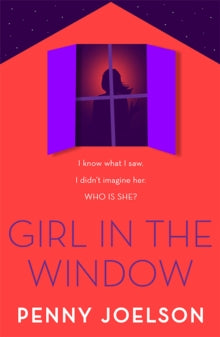 Girl in the Window - Penny Joelson (Paperback) 09-08-2018 