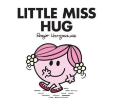 Little Miss Classic Library  Little Miss Hug (Little Miss Classic Library) - Adam Hargreaves (Paperback) 08-02-2018 