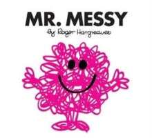 Mr. Men Classic Library  Mr. Messy (Mr. Men Classic Library) - Roger Hargreaves (Paperback) 08-02-2018 