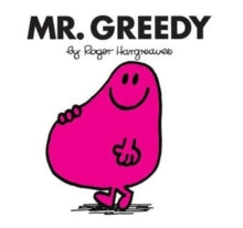 Mr. Men Classic Library  Mr. Greedy (Mr. Men Classic Library) - Roger Hargreaves (Paperback) 08-02-2018 