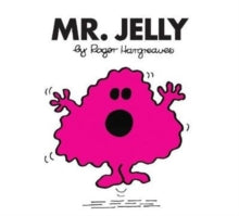 Mr. Men Classic Library  Mr. Jelly (Mr. Men Classic Library) - Roger Hargreaves (Paperback) 08-02-2018 