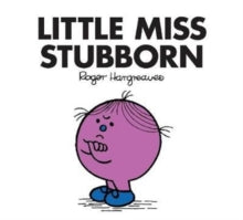 Little Miss Classic Library  Little Miss Stubborn (Little Miss Classic Library) - Roger Hargreaves (Paperback) 08-02-2018 