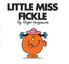 Little Miss Classic Library  Little Miss Fickle (Little Miss Classic Library) - Roger Hargreaves (Paperback) 08-02-2018 