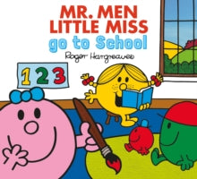 Mr. Men & Little Miss Everyday  Mr. Men Little Miss go to School (Mr. Men & Little Miss Everyday) - Adam Hargreaves (Paperback) 09-08-2018 