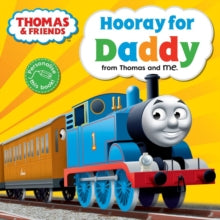 Thomas & Friends: Hooray for Daddy - Rev. W. Awdry (Paperback) 02-05-2019 
