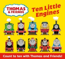 Thomas & Friends: Ten Little Engines - Rev. W. Awdry; Dan Crisp (Board book) 03-10-2019 