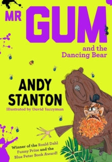 Mr Gum and the Dancing Bear - Andy Stanton; David Tazzyman (Paperback) 02-05-2019 