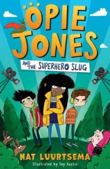 Opie Jones and the Superhero Slug - Nat Luurtsema (Paperback) 03-03-2022 