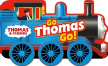 Thomas & Friends: Go Thomas, Go! (a shaped board book with wheels) - Farshore (Board book) 30-04-2020 