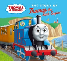 The Story of Thomas the Tank Engine - Thomas & Friends (Board book) 18-02-2021 