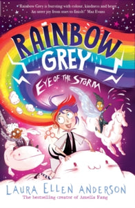 Rainbow Grey Series  Rainbow Grey: Eye of the Storm (Rainbow Grey Series) - Laura Ellen Anderson (Paperback) 03-03-2022 
