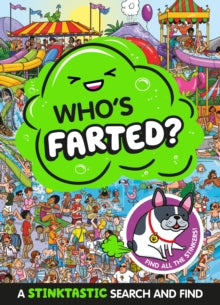 Who's Farted? A Stinktastic Search and Find - Farshore (Paperback) 09-07-2020 