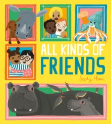 All Kinds of Friends - Sophy Henn (Paperback) 08-07-2021 
