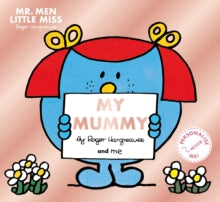 Mr. Men Little Miss: My Mummy - Adam Hargreaves; Roger Hargreaves (Paperback) 21-01-2021 