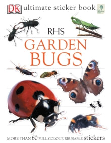 Ultimate Stickers  RHS Garden Bugs Ultimate Sticker Book - Ben Hoare (Paperback) 06-04-2006 