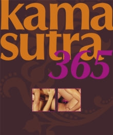 Kama Sutra 365 - DK (Paperback) 03-11-2008 