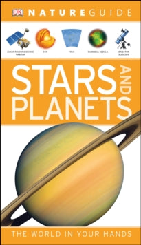 DK Nature Guide  Nature Guide Stars and Planets: The World in Your Hands - DK (Paperback) 02-07-2012 
