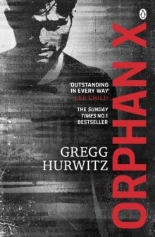 An Orphan X Novel  Orphan X - Gregg Hurwitz (Paperback) 01-09-2016 