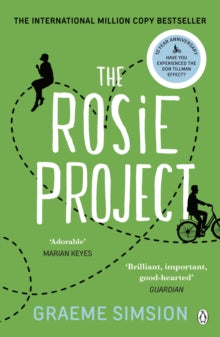 The Rosie Project Series  The Rosie Project - Graeme Simsion (Paperback) 02-01-2014 Winner of Victorian Premier's Literary Award - Unpublished Manuscript 2012.