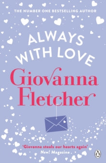 Always With Love: The perfect heart-warming and uplifting love story to cosy up with - Giovanna Fletcher (Paperback) 02-06-2016 