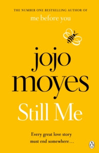 Still Me: Discover the love story that captured 21 million hearts - Jojo Moyes (Paperback) 07-02-2019 