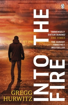 An Orphan X Thriller  Into the Fire - Gregg Hurwitz (Paperback) 23-07-2020 