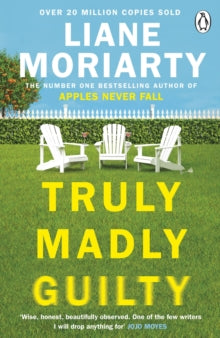 Truly Madly Guilty: From the bestselling author of Big Little Lies, now an award winning TV series - Liane Moriarty (Paperback) 20-04-2017 