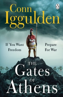 Athenian  The Gates of Athens: Book One in the Athenian series - Conn Iggulden (Paperback) 18-03-2021 