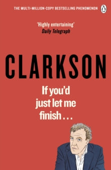If You'd Just Let Me Finish - Jeremy Clarkson (Paperback) 30-05-2019 