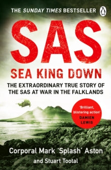 SAS: Sea King Down - Mark Aston; Stuart Tootal (Paperback) 28-04-2022 