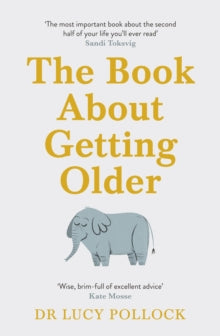 The Book About Getting Older - Lucy Pollock (Paperback) 26-05-2022 