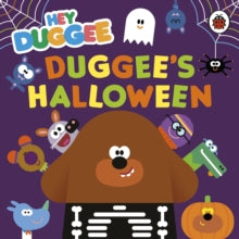 Hey Duggee  Hey Duggee: Duggee's Halloween - Hey Duggee (Board book) 02-09-2021 