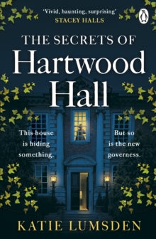 The Secrets of Hartwood Hall: The mysterious and atmospheric gothic novel for fans of Stacey Halls - Katie Lumsden (Paperback) 29-02-2024 