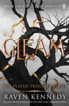 Plated Prisoner  Gleam: The TikTok fantasy sensation that's sold over half a million copies - Raven Kennedy (Paperback) 02-06-2022 