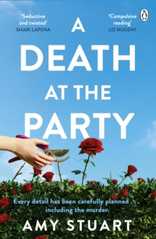 A Death At The Party: The No 1 international bestseller where Agatha Christie meets Liane Moriarty - Amy Stuart (Paperback) 03-08-2023 