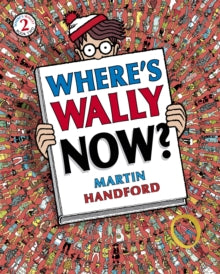 Where's Wally?  Where's Wally Now? - Martin Handford (Paperback) 04-06-2007 