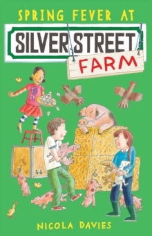 Silver Street Farm  Spring Fever at Silver Street Farm - Nicola Davies; Katharine McEwen (Paperback) 07-02-2011 