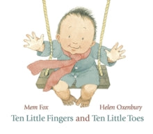 Ten Little Fingers and Ten Little Toes - Mem Fox; Helen Oxenbury (Board book) 07-02-2011 