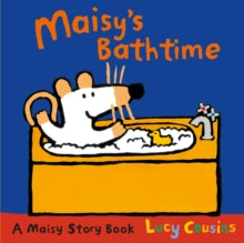 Maisy  Maisy's Bathtime - Lucy Cousins (Paperback) 01-09-2011 
