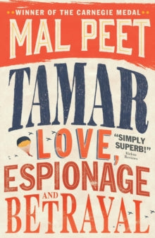 Tamar: Love, Espionage and Betrayal - Mal Peet (Paperback) 05-01-2012 