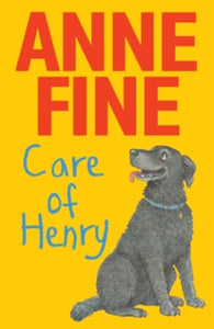 Care of Henry - Anne Fine; Paul Howard (Paperback) 07-06-2012 