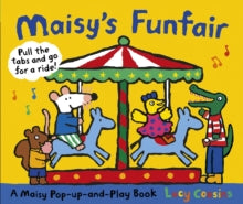 Maisy  Maisy's Funfair: A Maisy Pop-up-and-Play Book - Lucy Cousins (Hardback) 03-10-2013 
